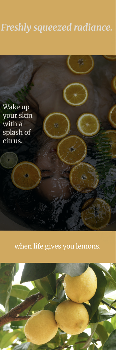Citrus Skincare Campaign - When Life Gives You Lemons Sequence